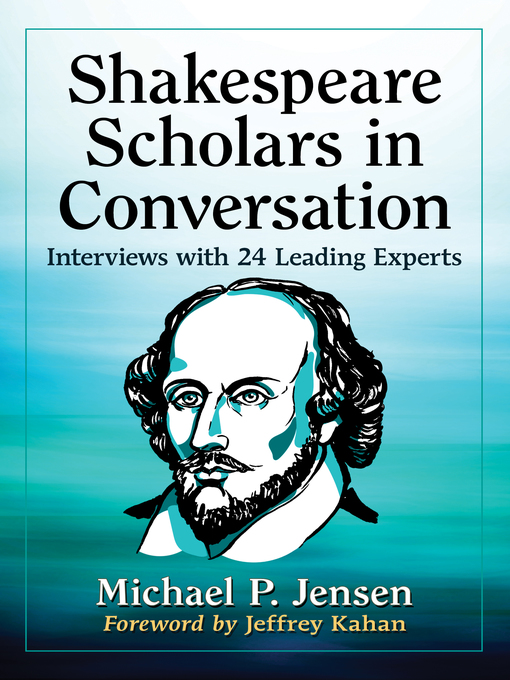 Title details for Shakespeare Scholars in Conversation by Michael P. Jensen - Available
